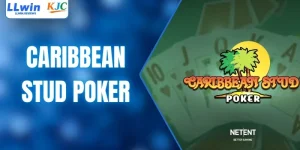 Caribbean Stud Poker | Hướng Dẫn Cách Chơi Và Mẹo Hiệu Quả
