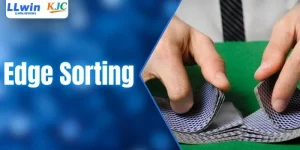 Edge Sorting - Nghệ Thuật Nhận Diện Bài Từ Những Chi Tiết Nhỏ