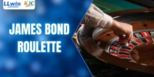 James Bond Roulette - Trải Nghiệm Phong Cách Điệp Viên 007