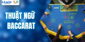 Thuật Ngữ Baccarat - Cẩm Nang Từ Điển Cho Thành Viên